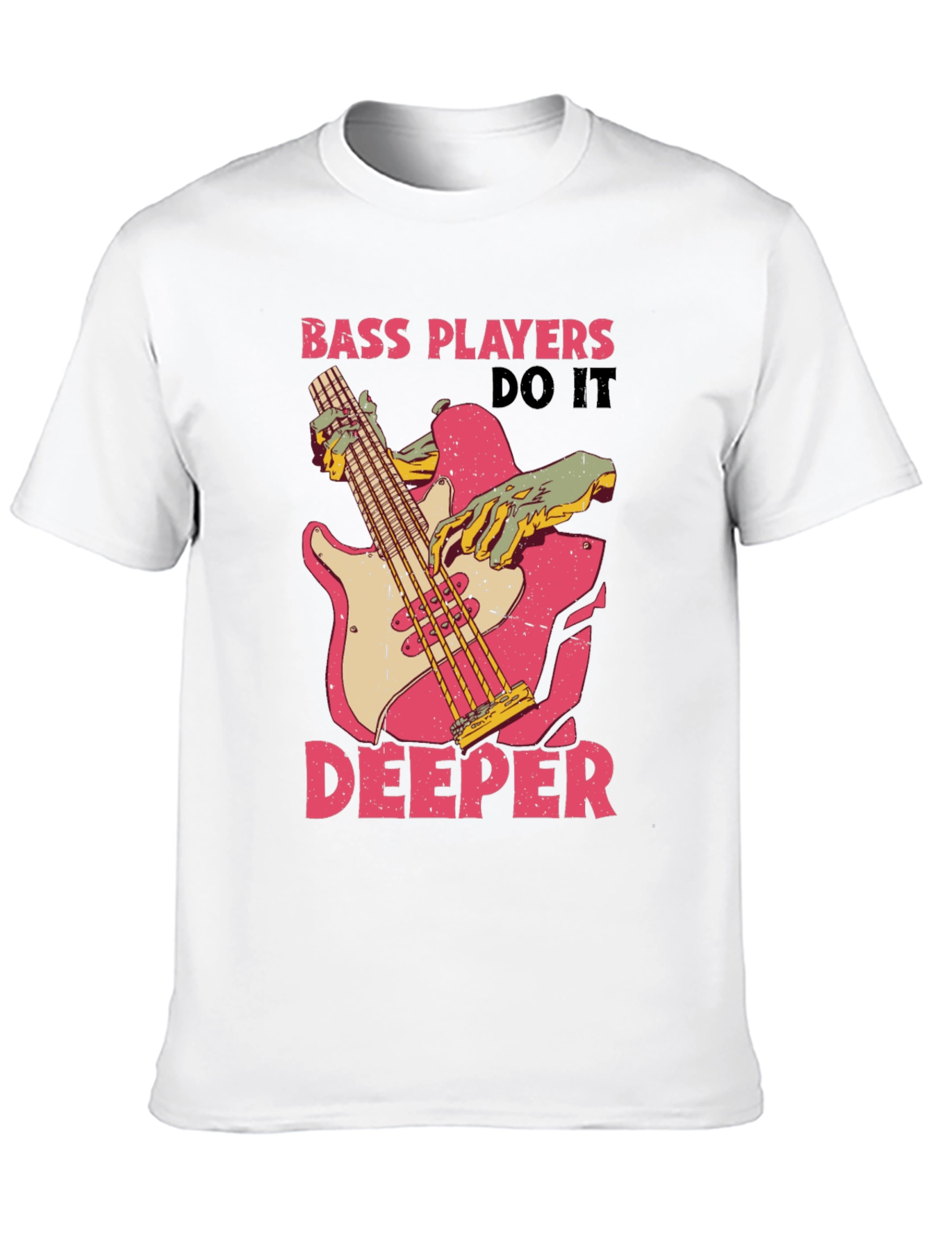 Bass Players Do It Deeper Graphic T-Shirt