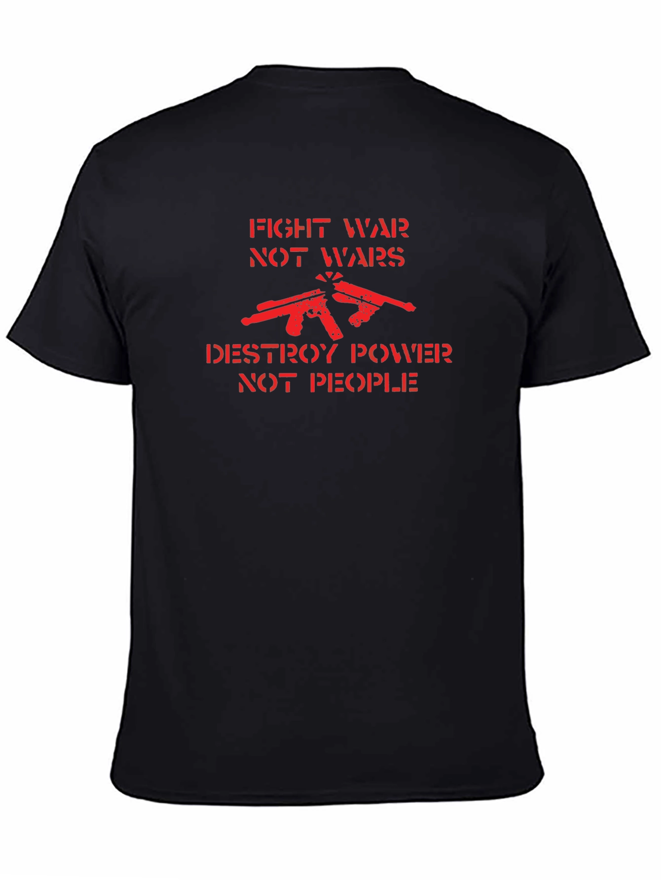 Fight War Not Wars Graphic T-Shirt