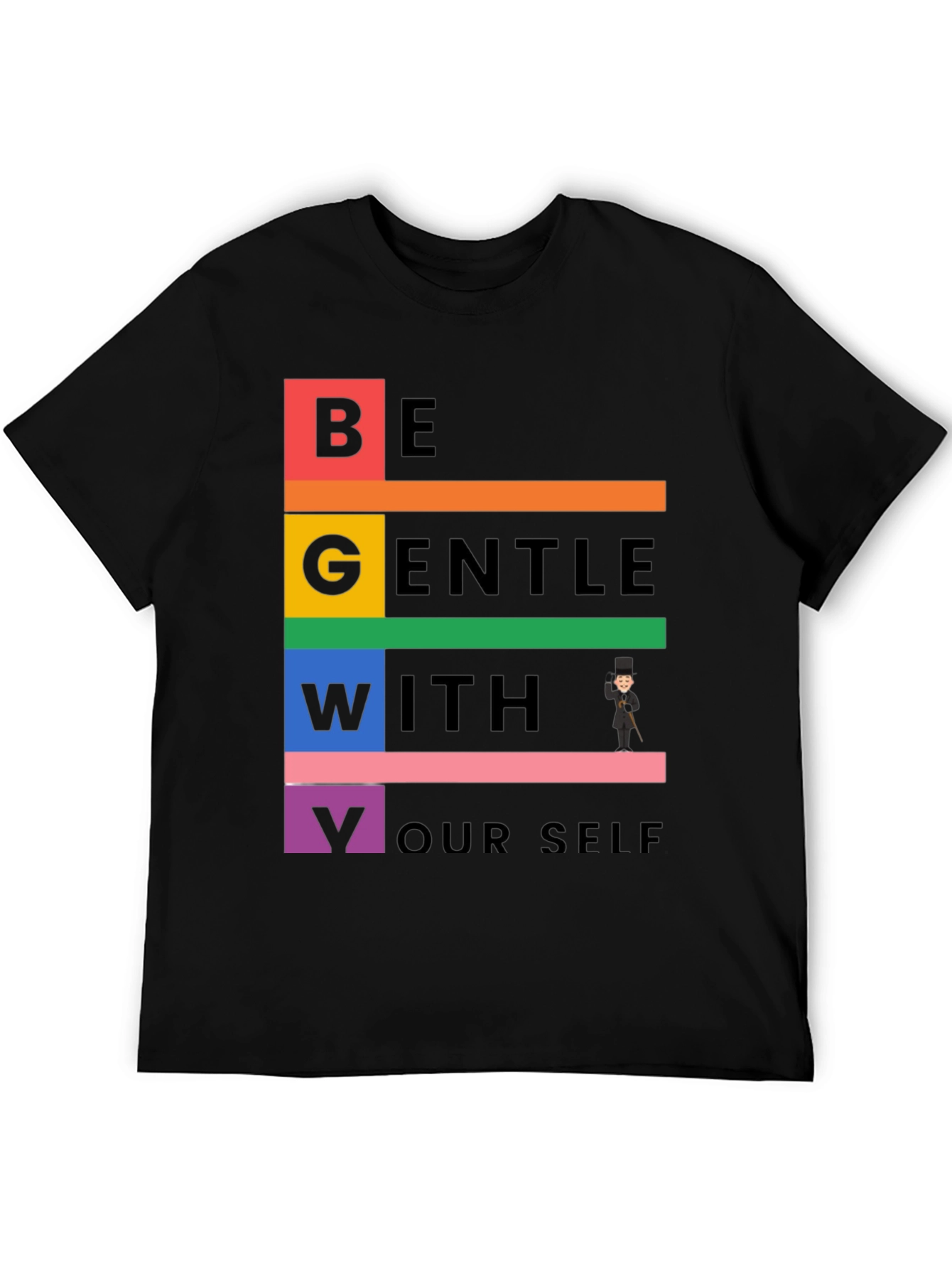 Be Gentle With Yourself T-Shirt