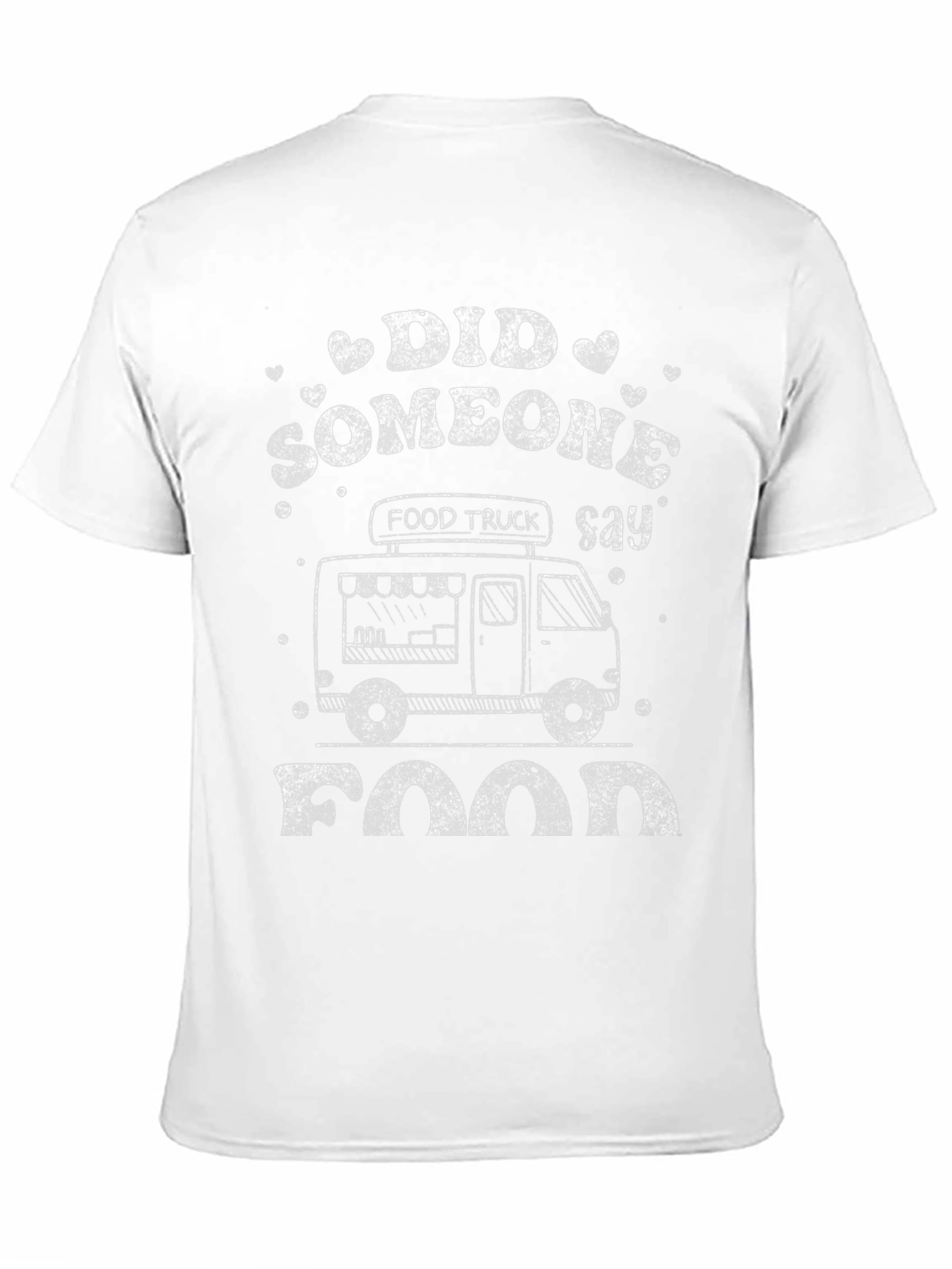 Food Truck Say Food Graphic T-Shirt