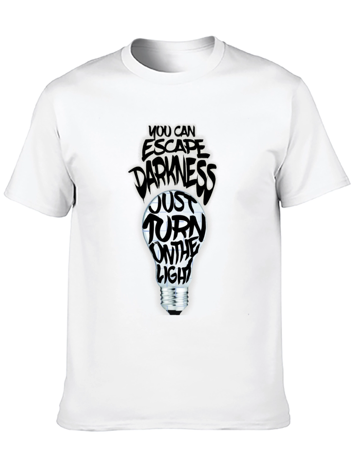 Escape Darkness T-Shirt: Turn on the Light