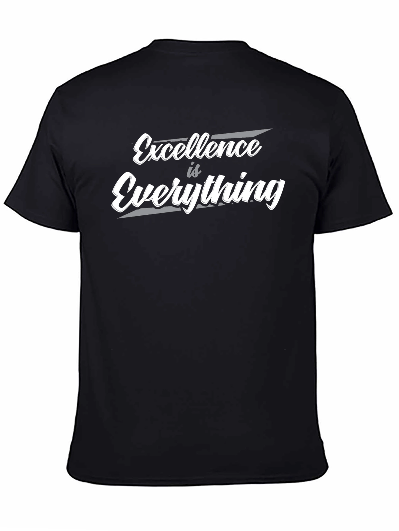 Excellence is Everything Black T-Shirt