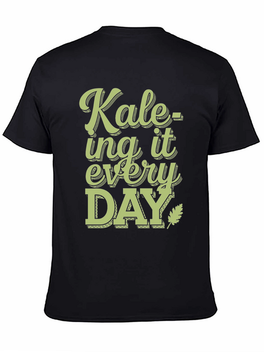 Kale-ing It Every Day T-Shirt