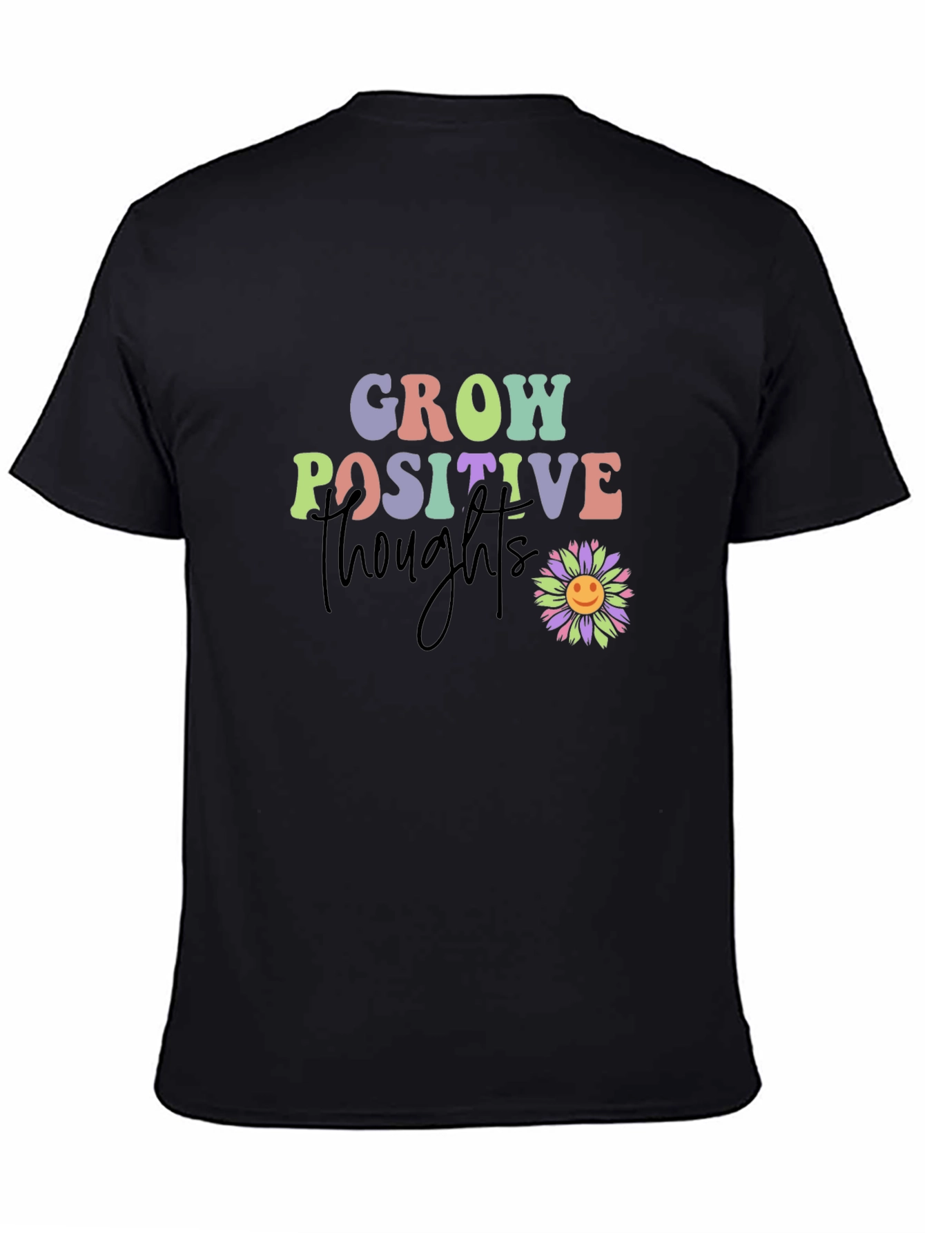 Grow Positive Thoughts T-Shirt - Black Tee