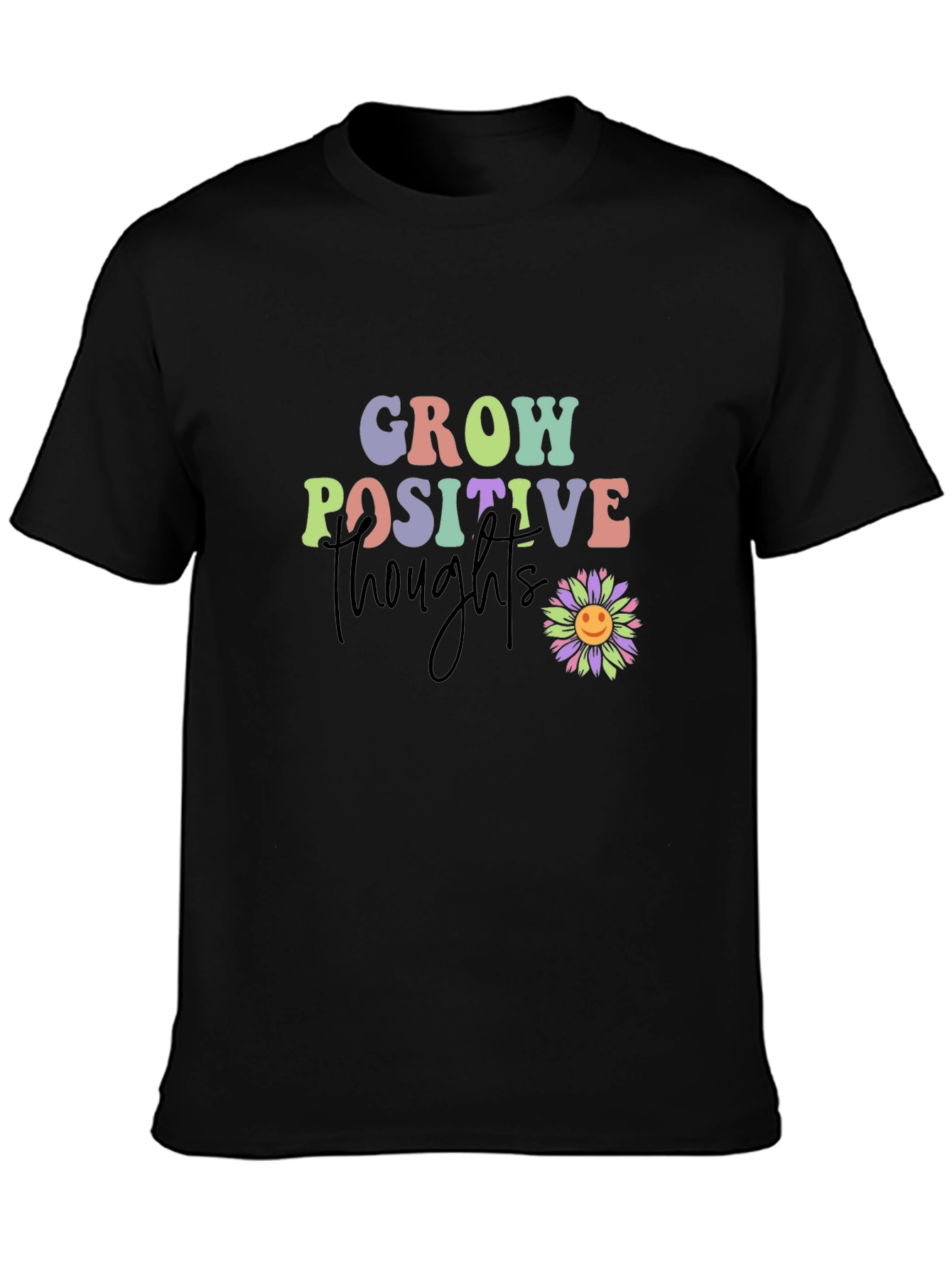 Grow Positive Thoughts T-Shirt - Black Tee