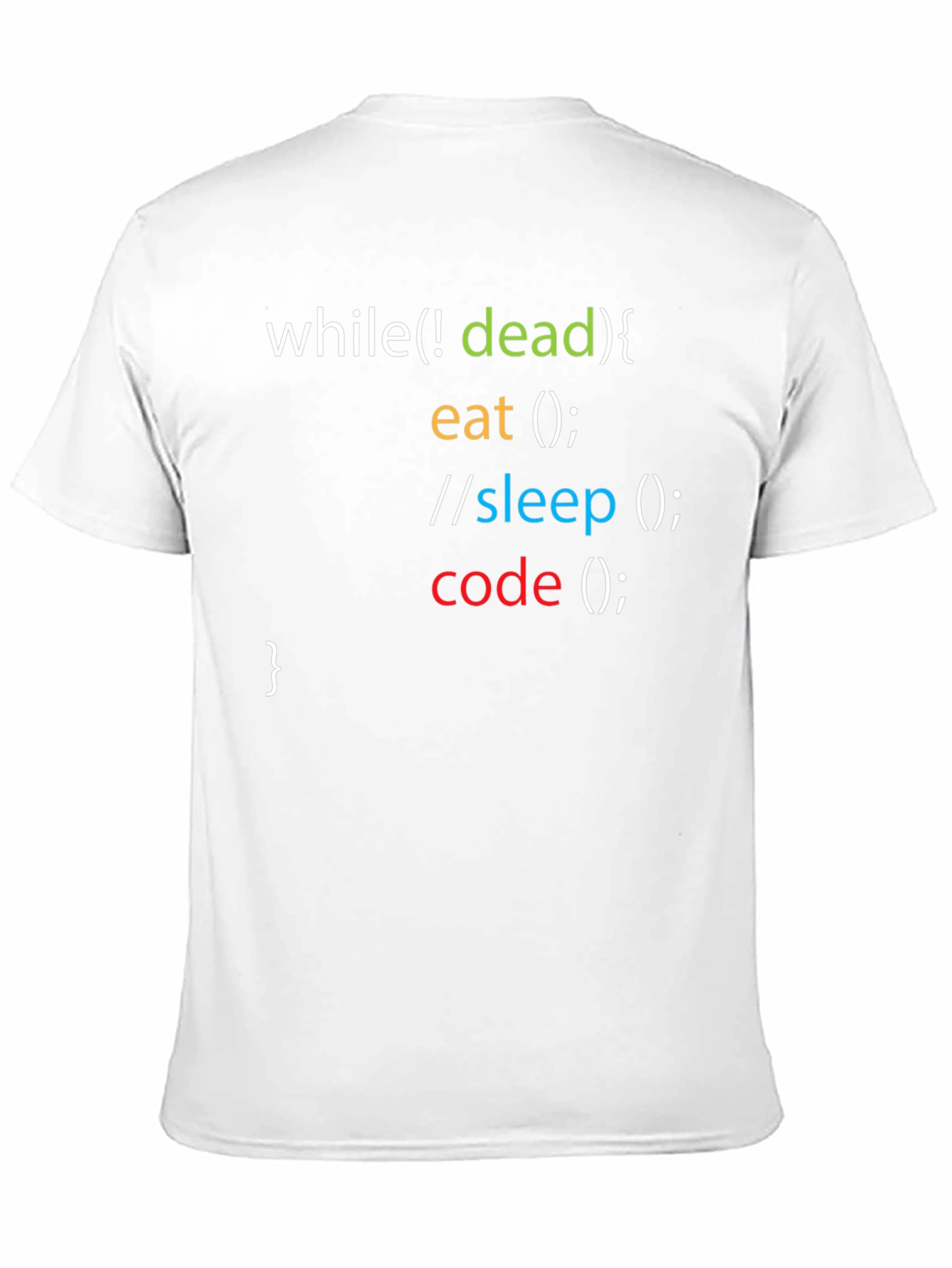 Programmer Humor T-Shirt - While Not Dead Code