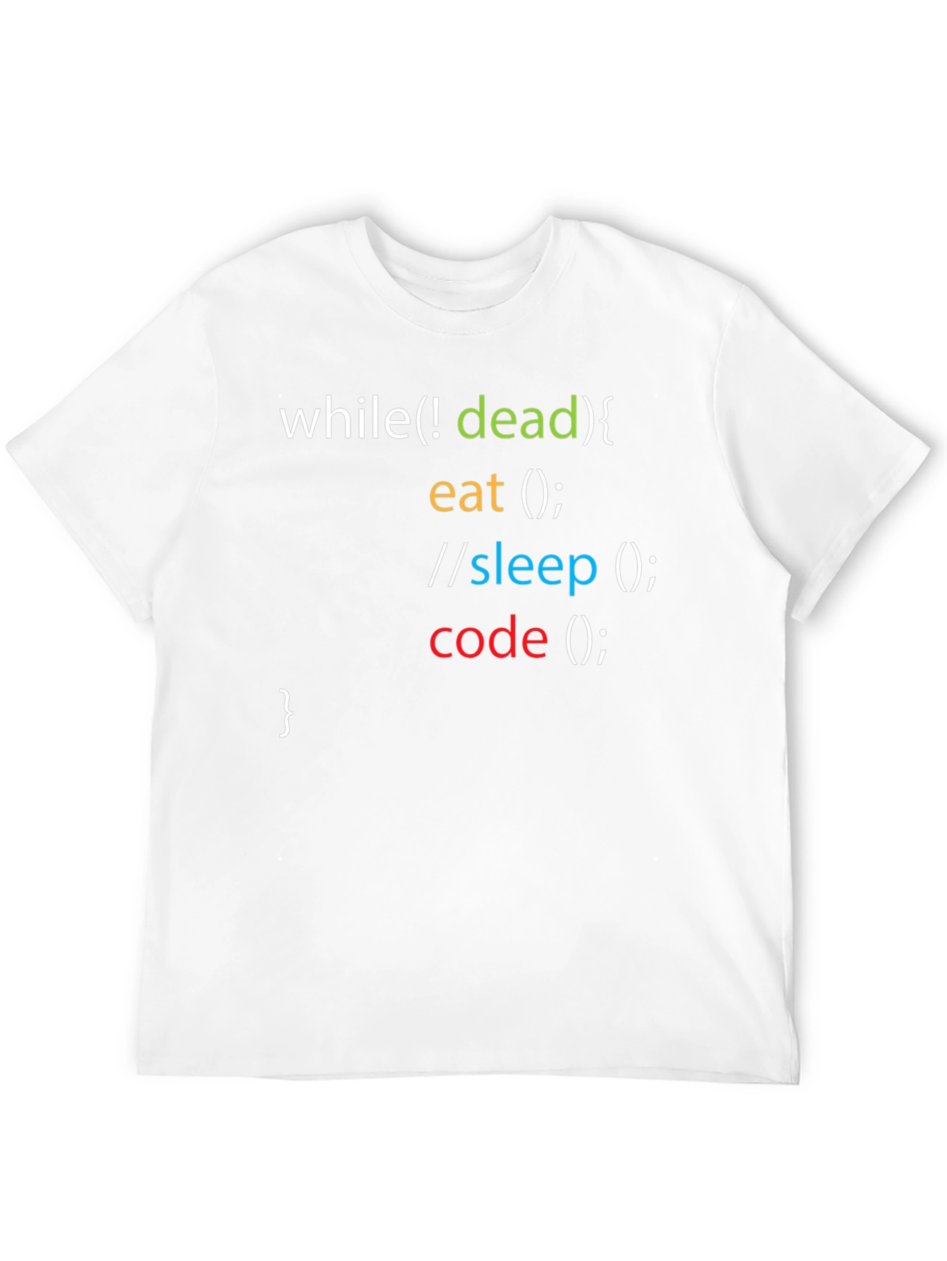 Programmer Humor T-Shirt - While Not Dead Code