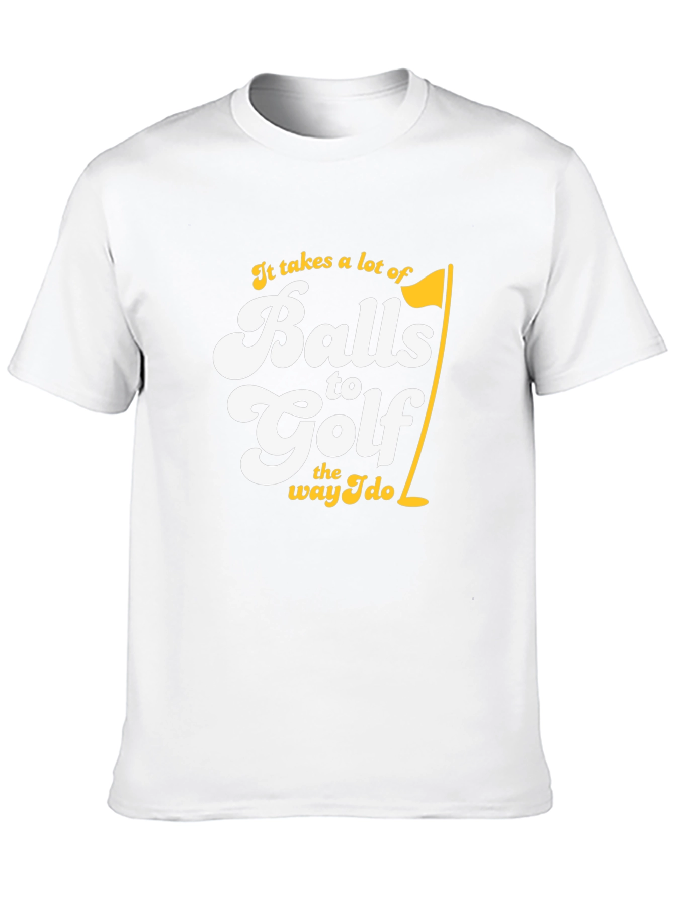 Balls to Golf T-Shirt Funny Golfing Tee