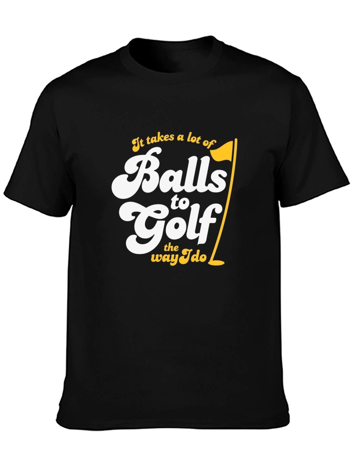 Balls to Golf T-Shirt Funny Golfing Tee