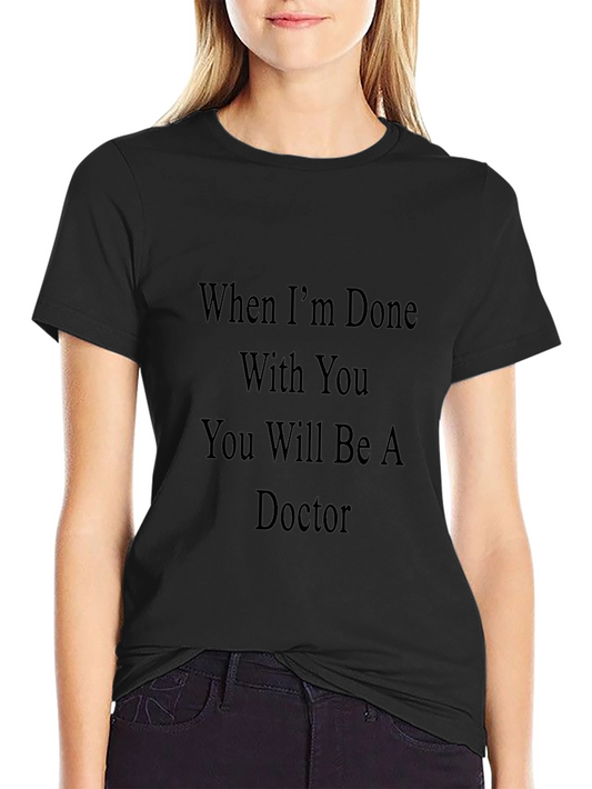 Funny Doctor Graduation T-Shirt