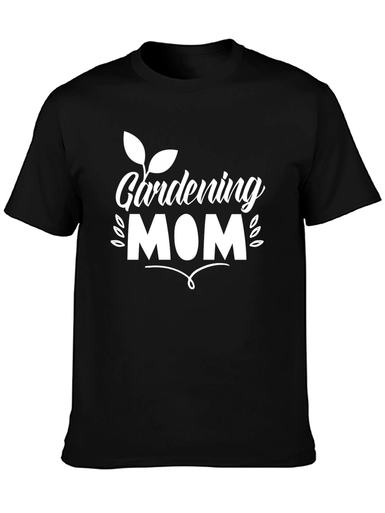 Gardening Mom T-Shirt - Black Cotton Tee