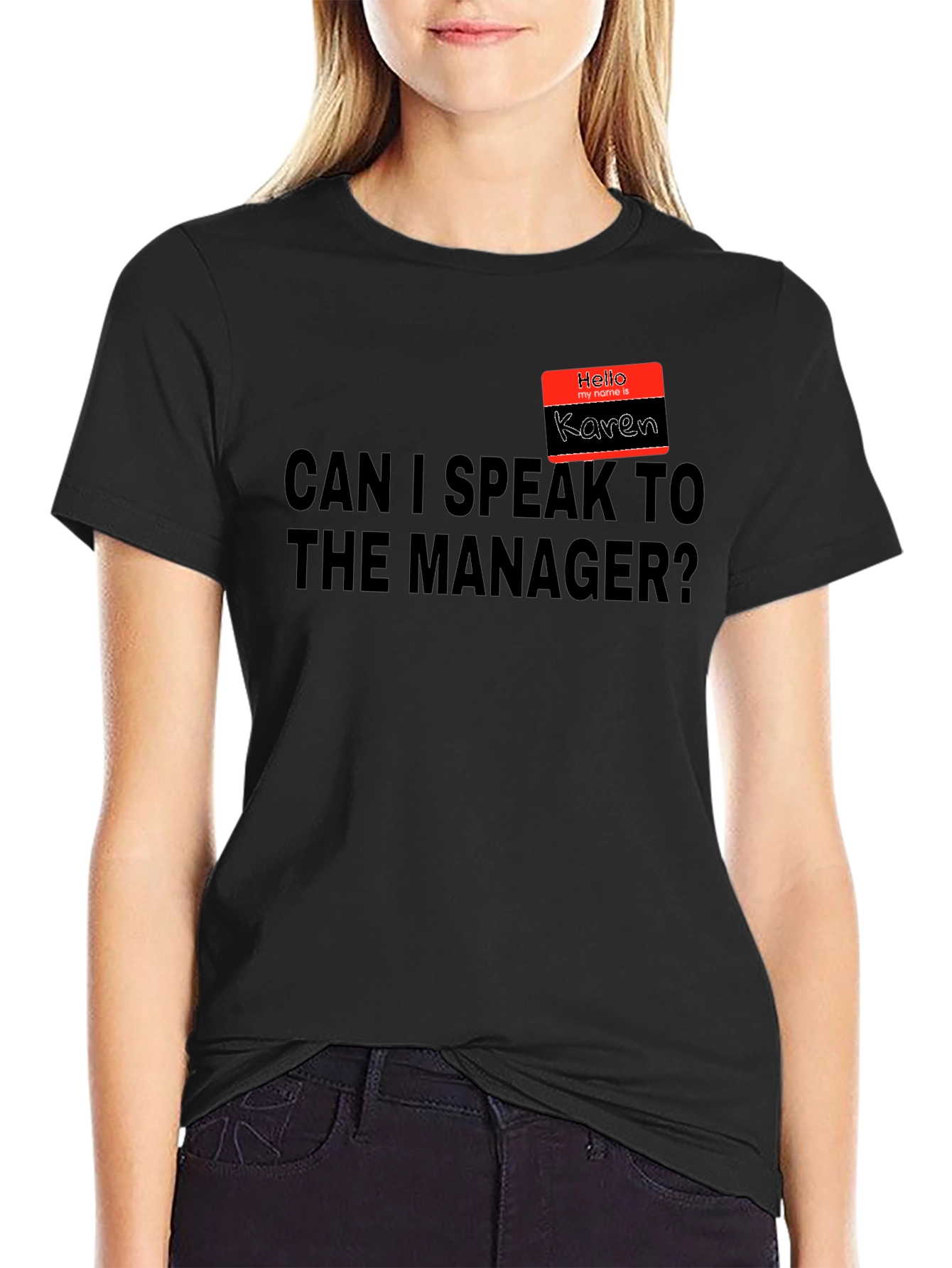 Karen Meme T-Shirt: Speak to the Manager Tee