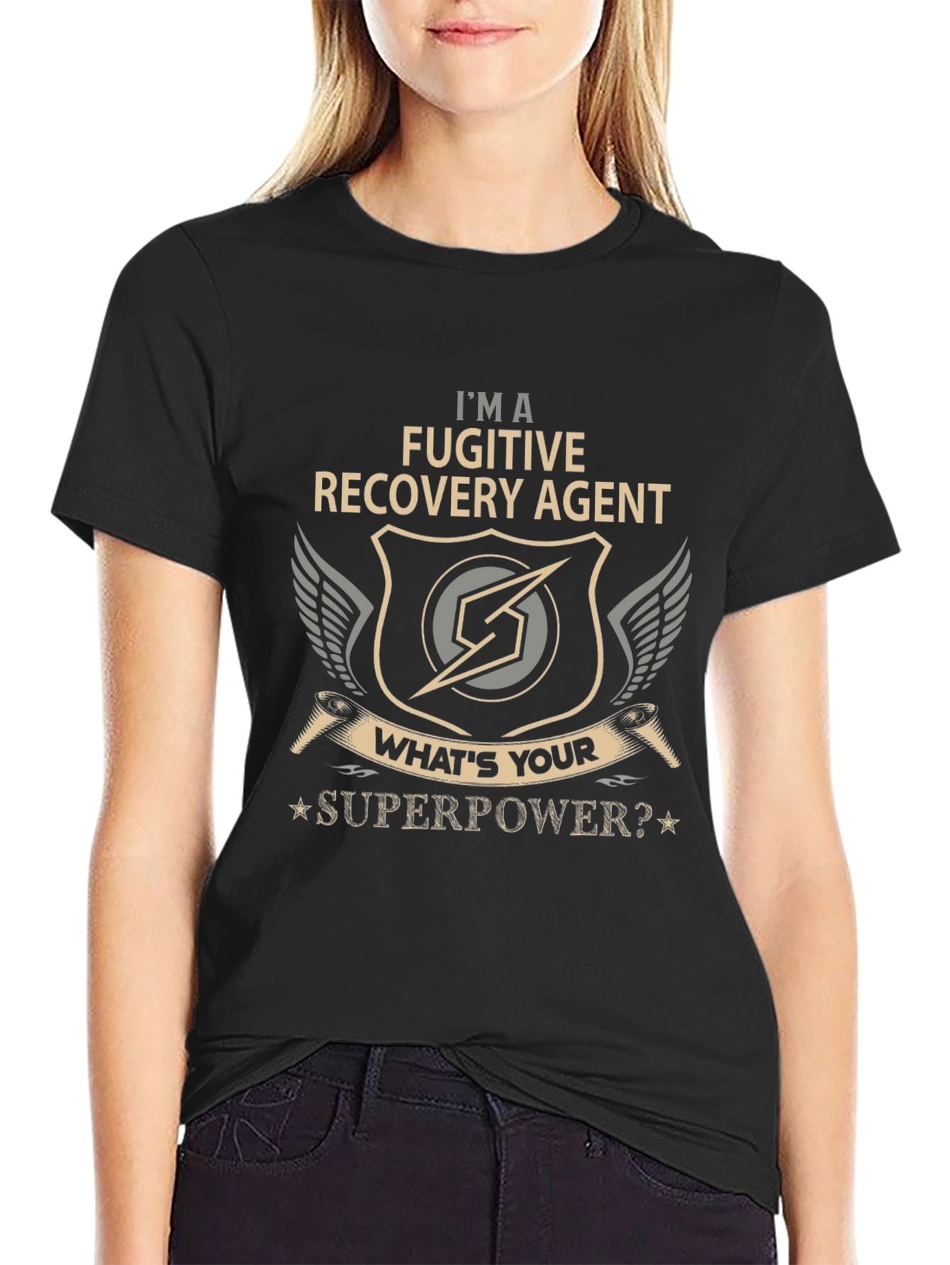 Fugitive Recovery Agent Superpower T-Shirt
