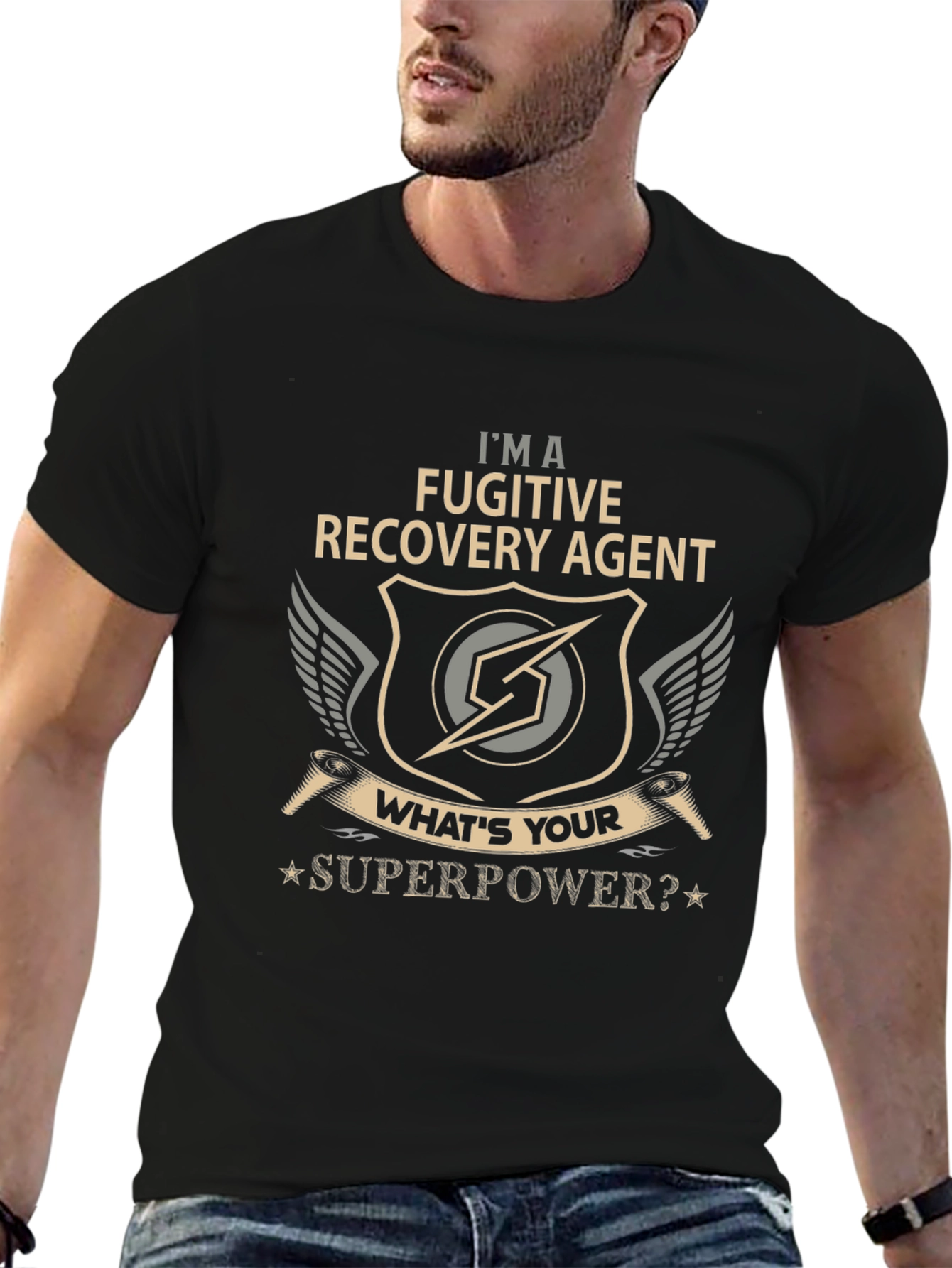 Fugitive Recovery Agent Superpower T-Shirt