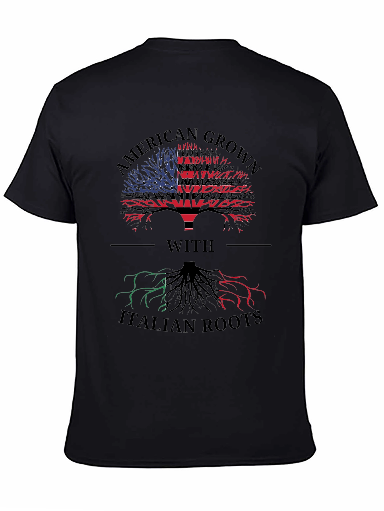 American Grown With Italian Roots T-Shirt