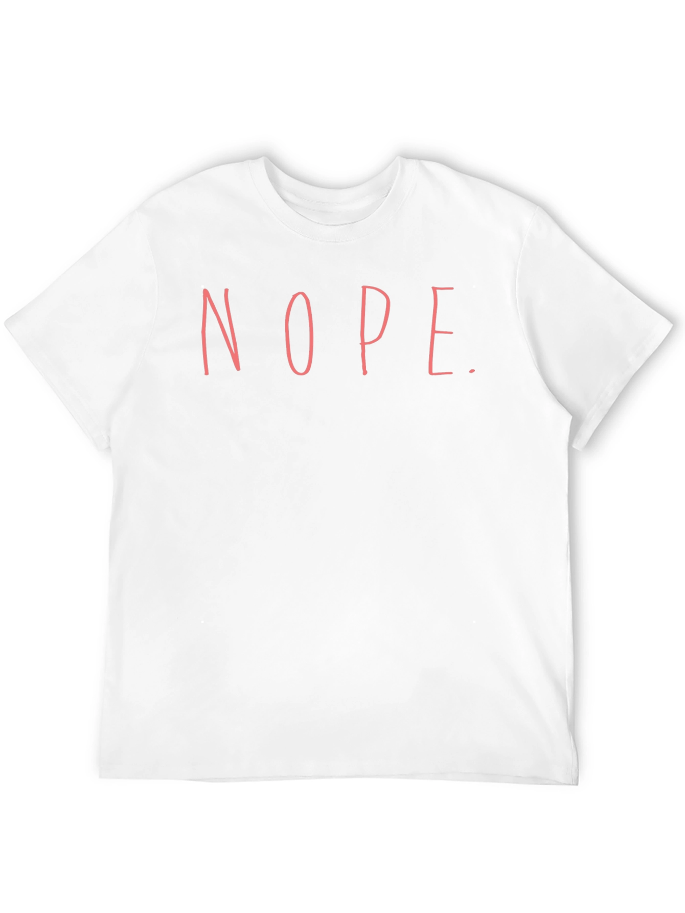 Nope. Graphic T-Shirt - Soft Cotton Blend
