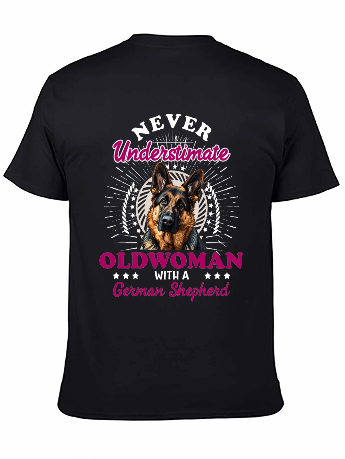 Never Underestimate German Shepherd T-Shirt
