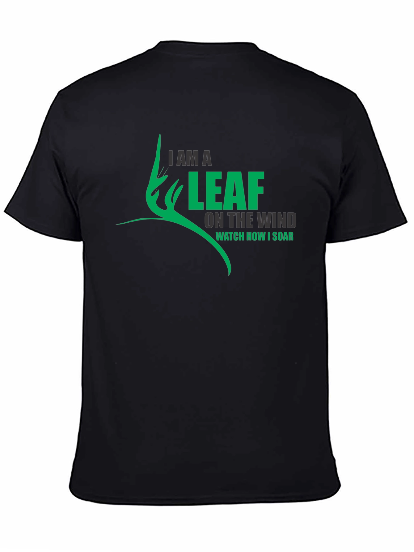 I am a Leaf on The Wind T-Shirt