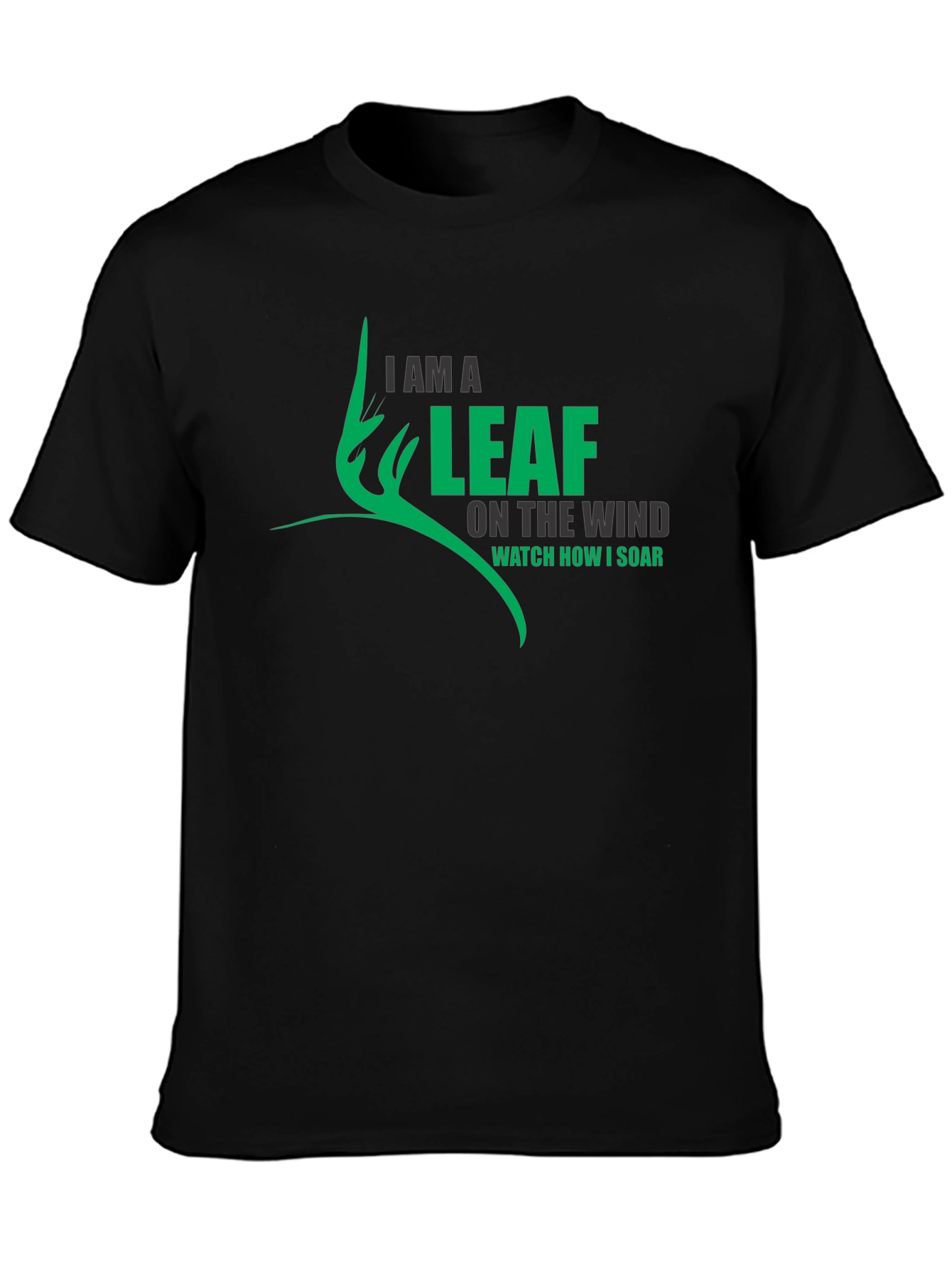 I am a Leaf on The Wind T-Shirt