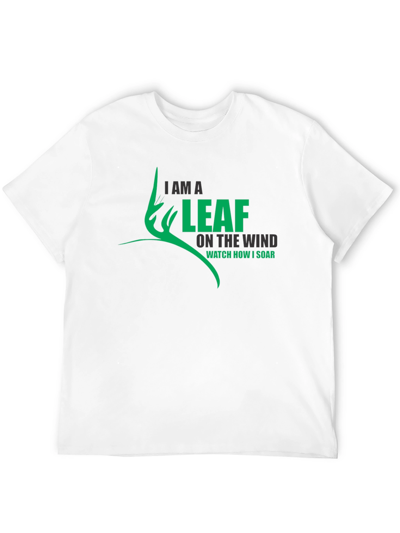 I am a Leaf on The Wind T-Shirt