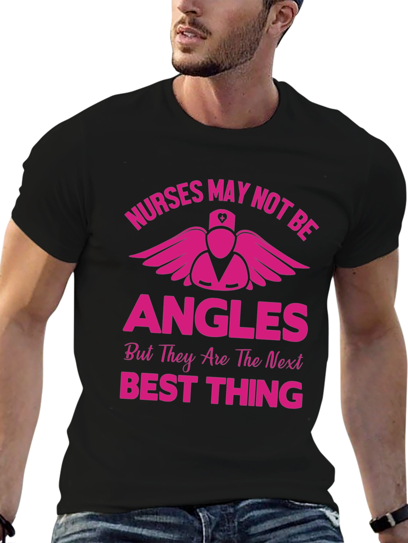 Nurses Are the Next Best Thing T-Shirt