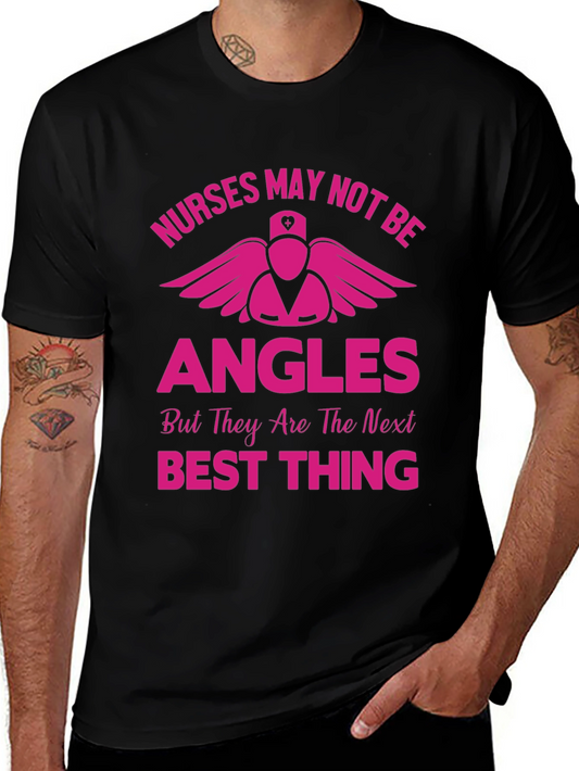 Nurses Are the Next Best Thing T-Shirt