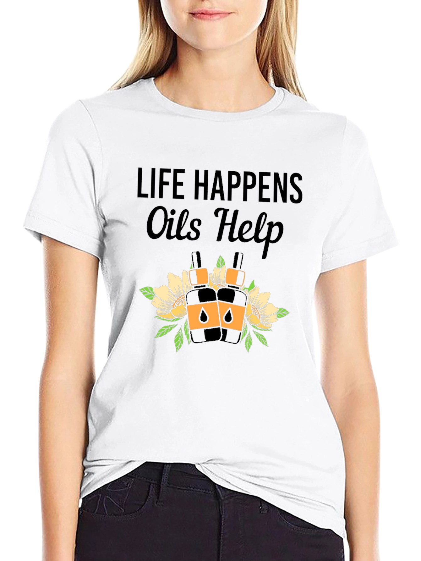 Life Happens Oils Help Black T-Shirt