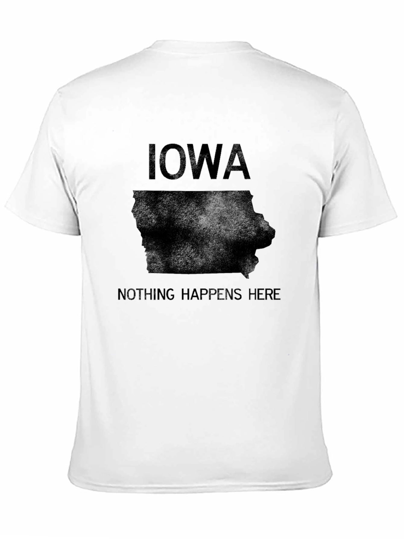Iowa Nothing Happens Here Black Graphic Tee