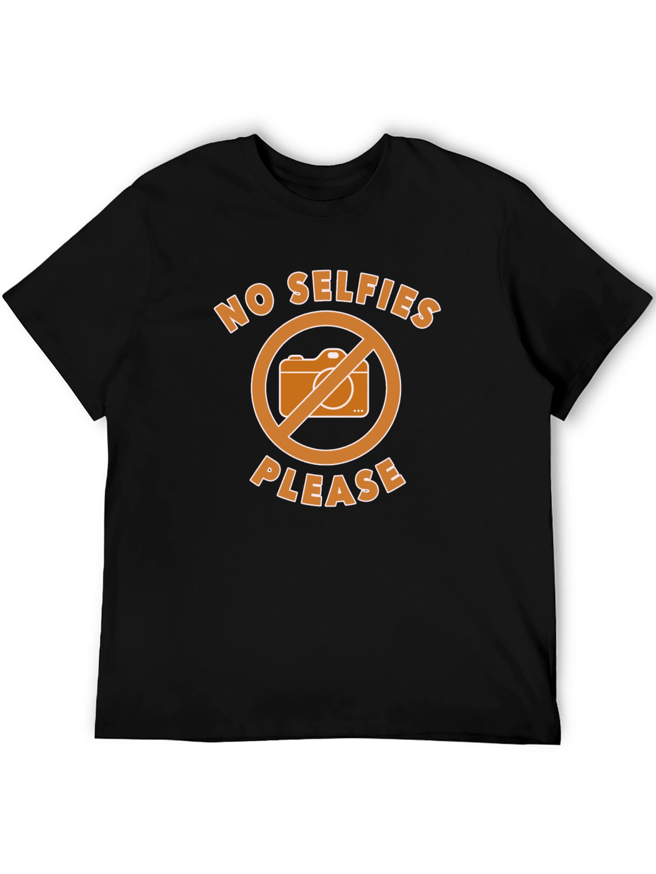 No Selfies Please T-Shirt - Graphic Tee