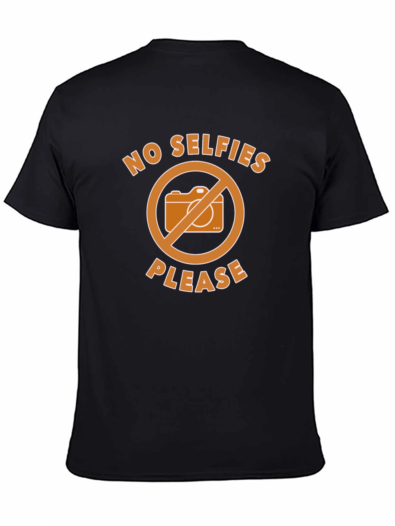No Selfies Please T-Shirt - Graphic Tee