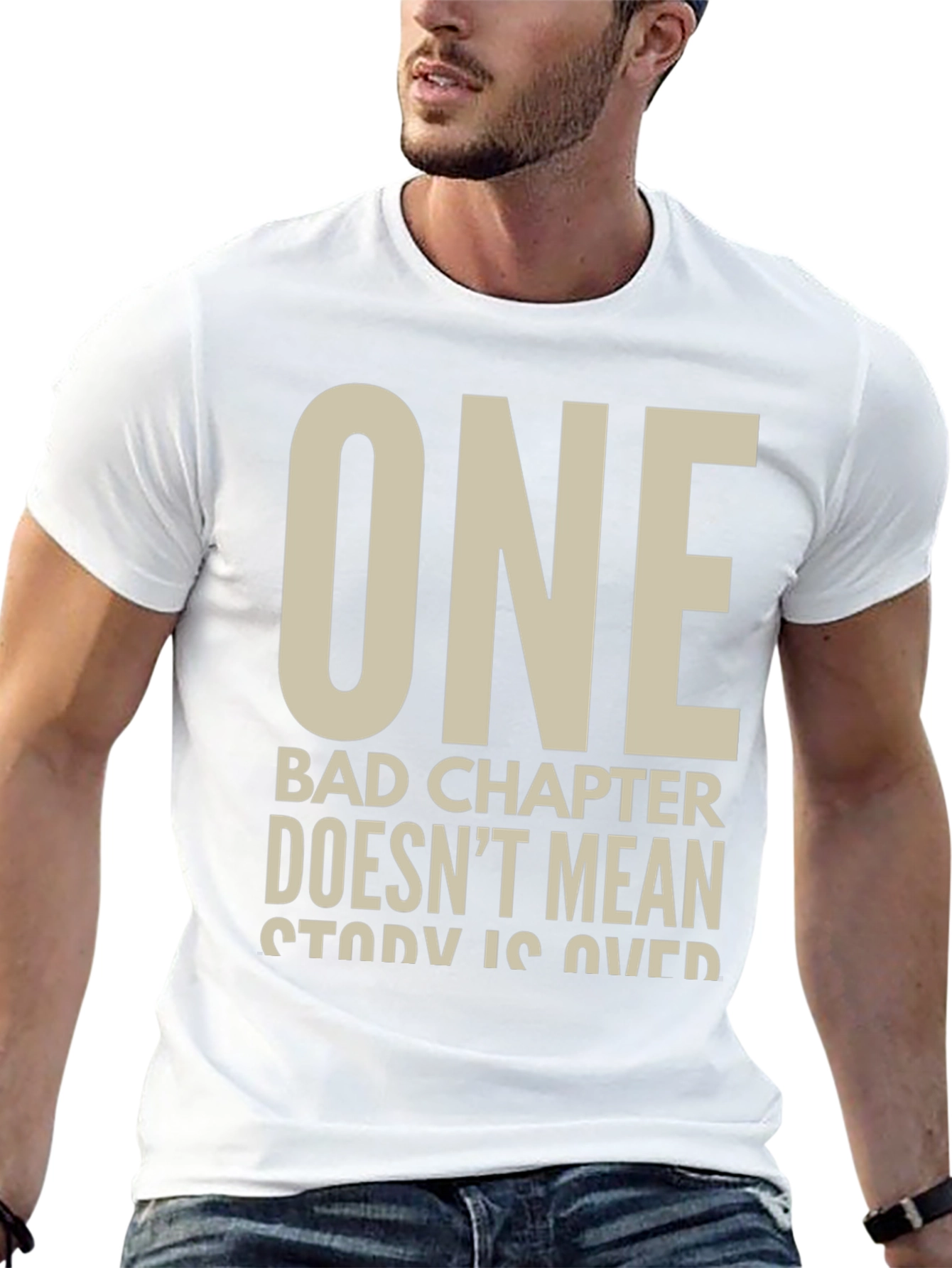Inspirational Graphic T-Shirt - One Bad Chapter