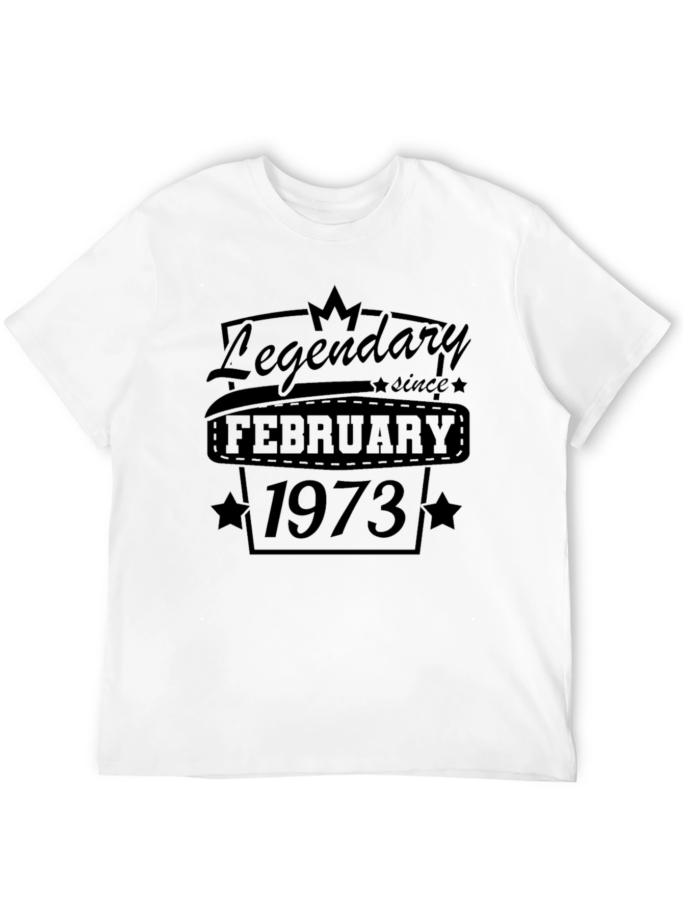 Legendary February 1973 Birthday T-Shirt