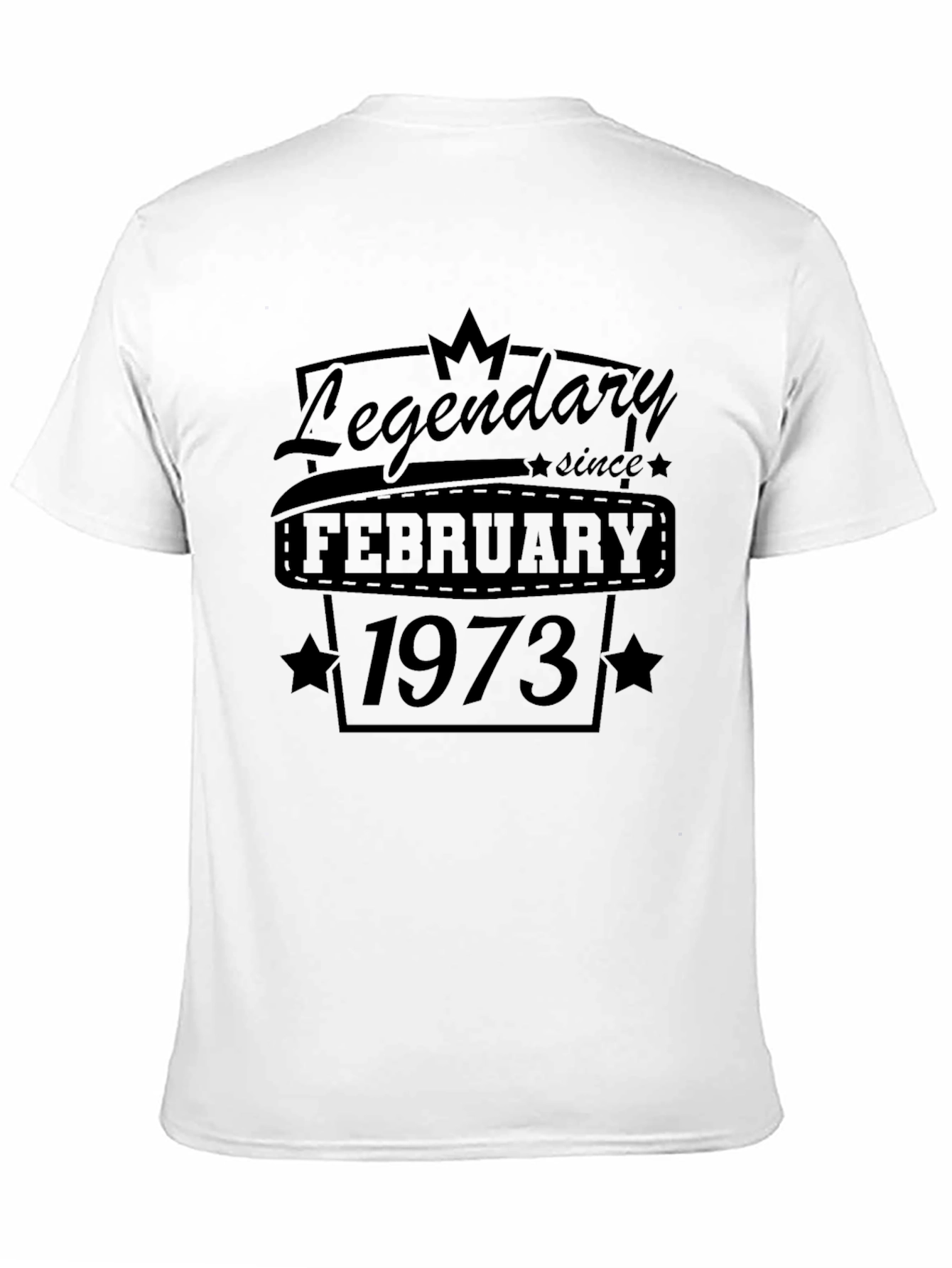 Legendary February 1973 Birthday T-Shirt