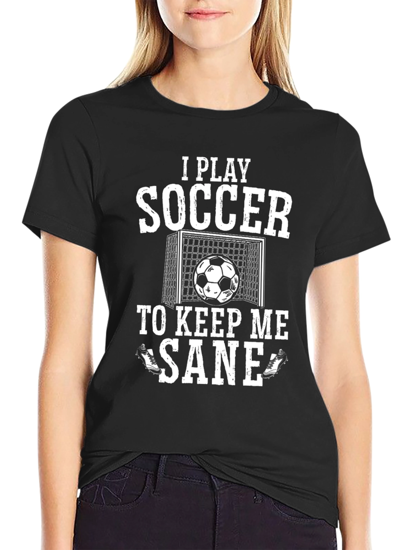 I Play Soccer to Keep Me Sane Graphic Tee