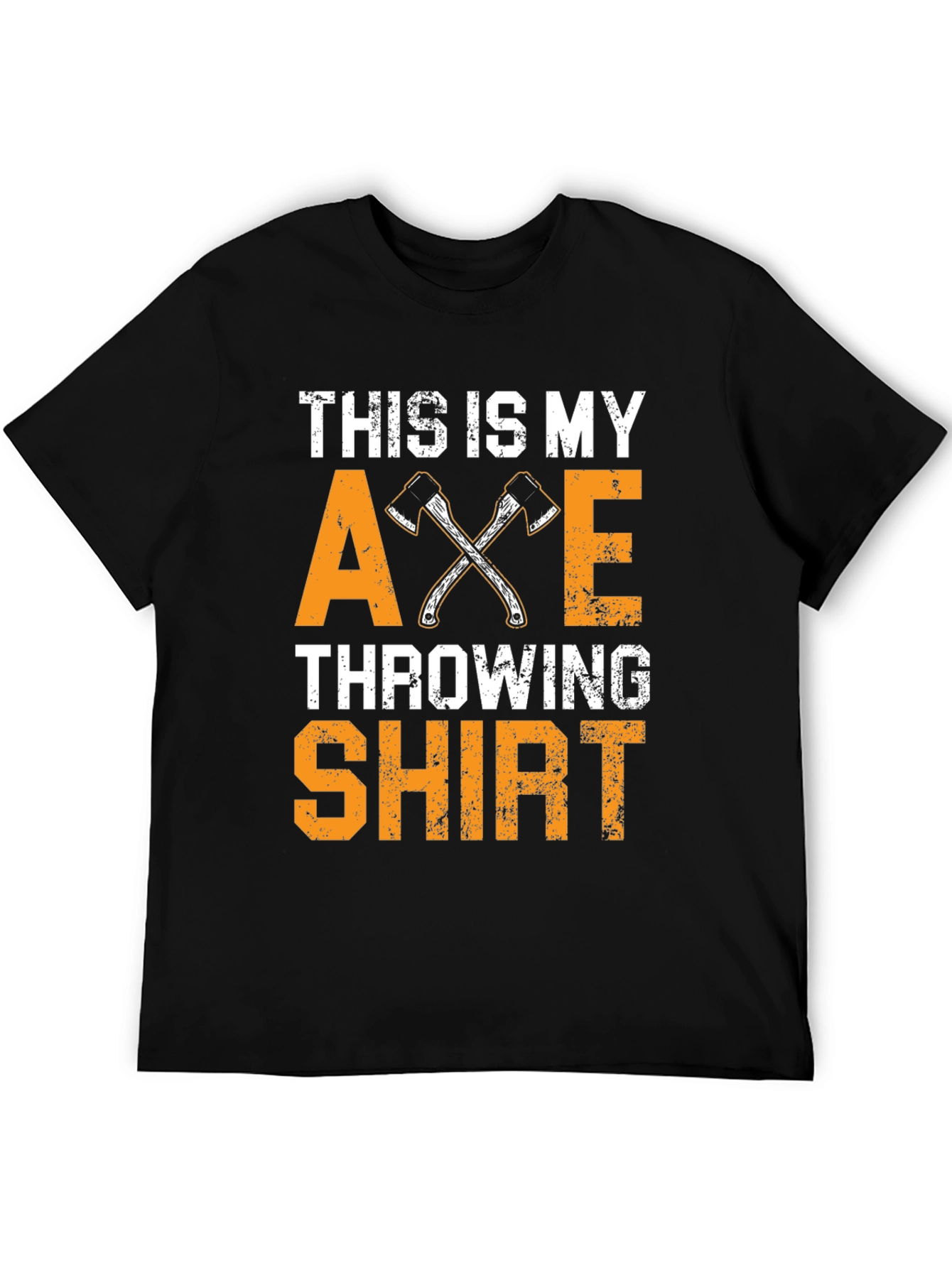 Axe Throwing T-Shirt: This Is My Shirt