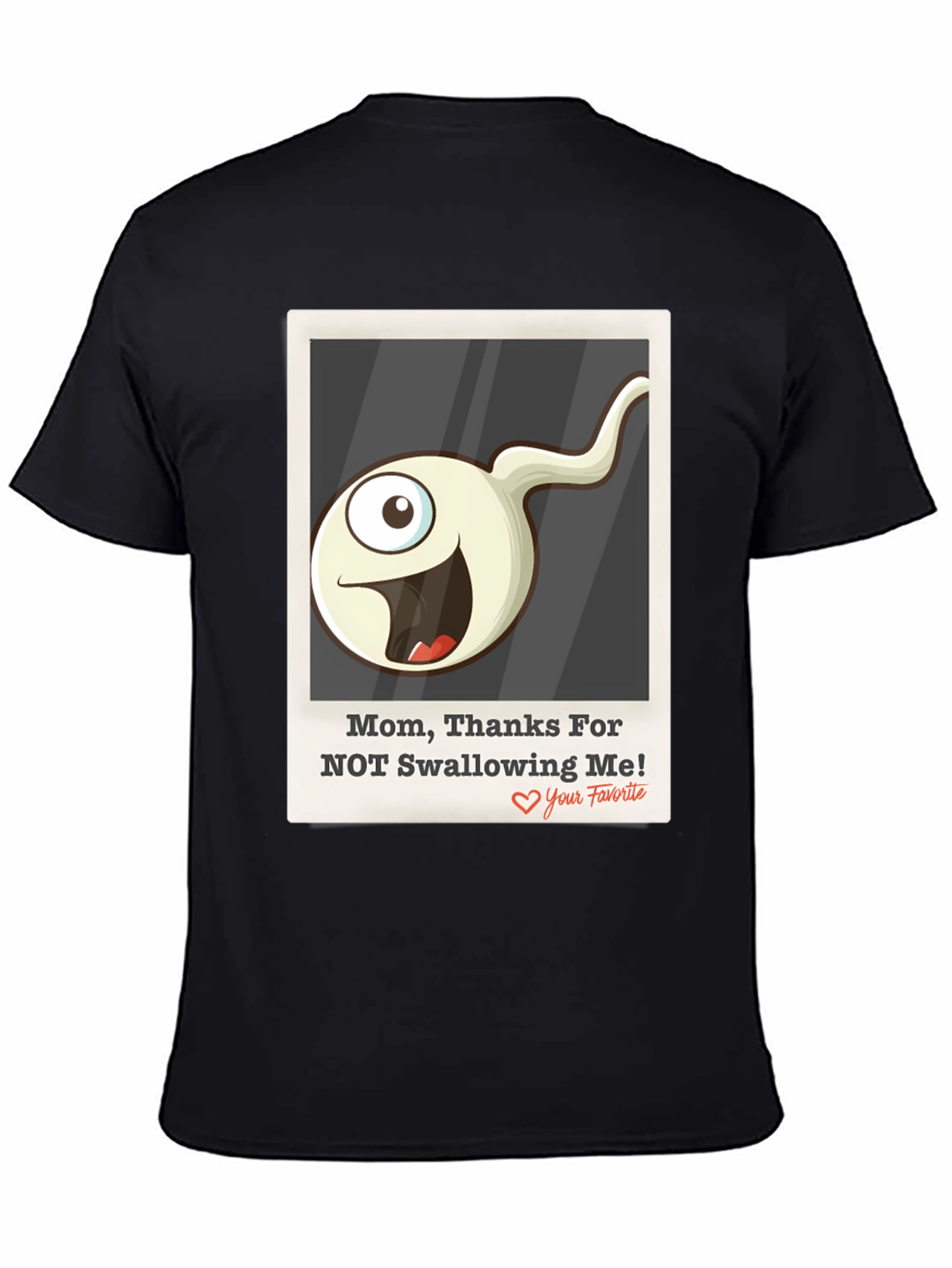 Humorous Thanks Mom! Graphic Tee