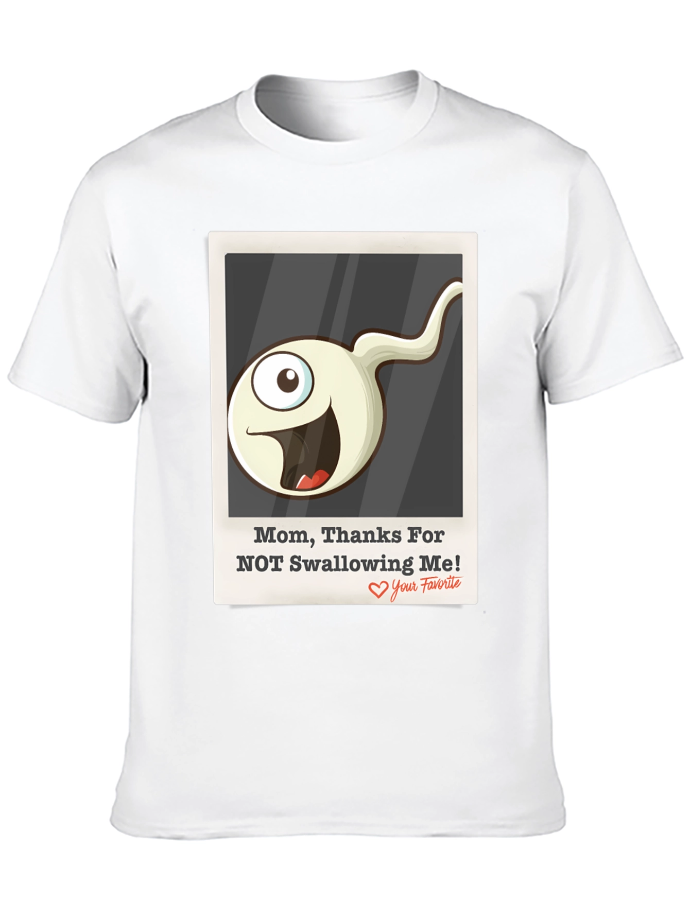 Humorous Thanks Mom! Graphic Tee