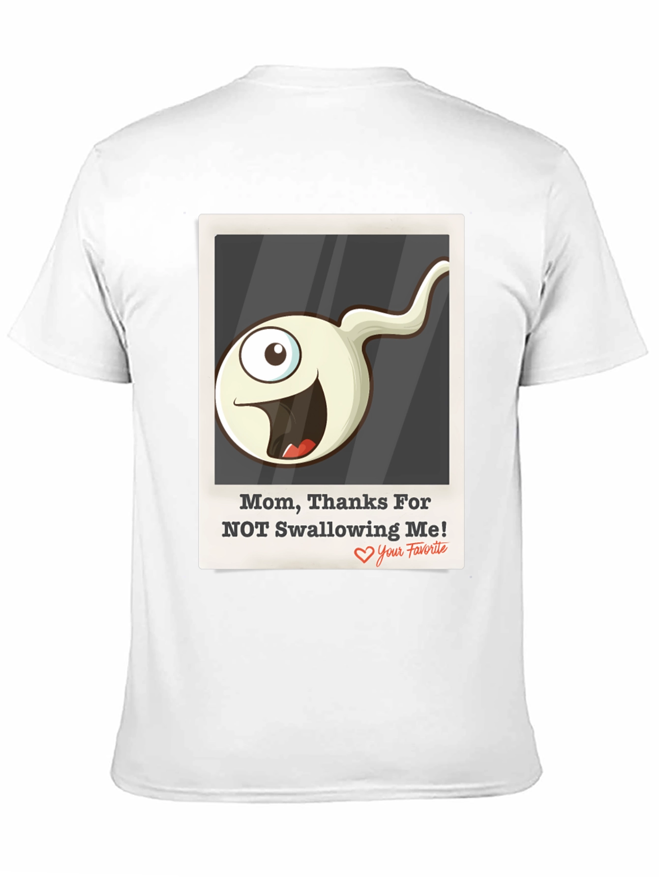 Humorous Thanks Mom! Graphic Tee