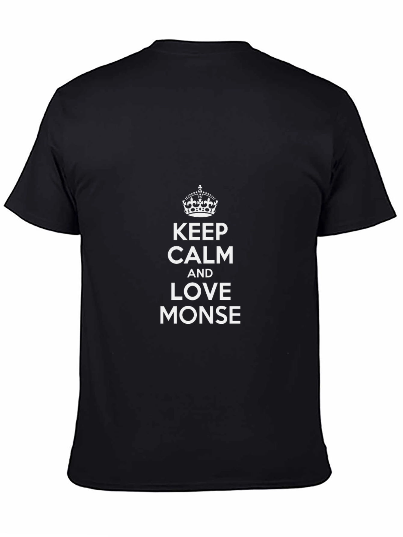 Keep Calm and Love Monse Black T-Shirt