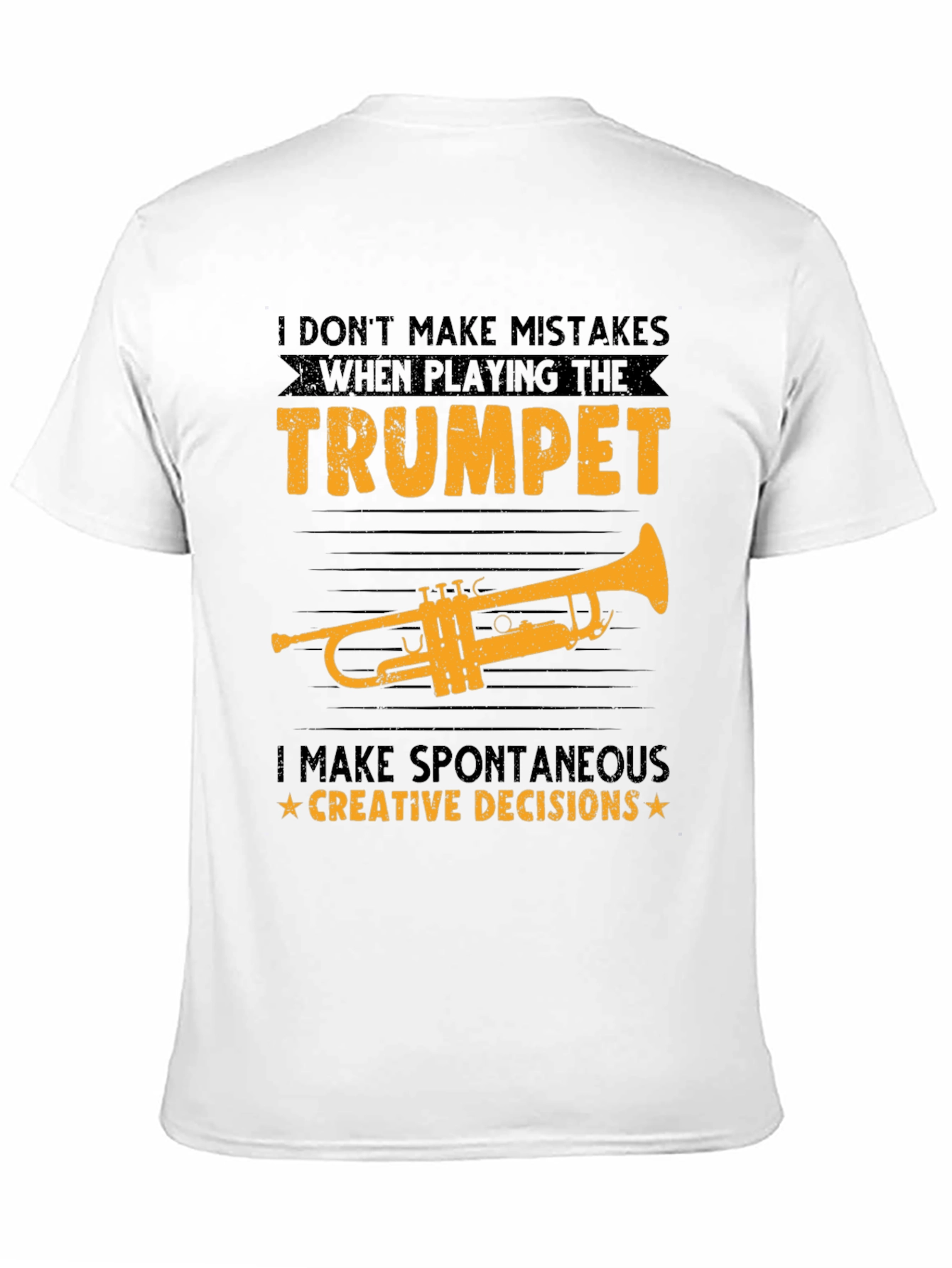Trumpet Player T-Shirt - Spontaneous Creative Decisions Tee