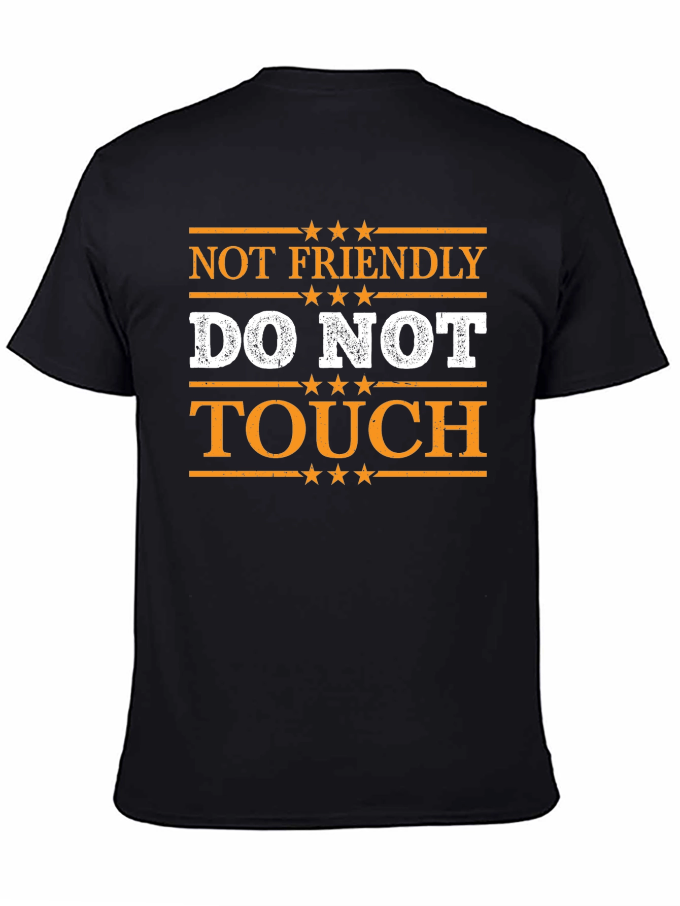 Not Friendly Do Not Touch Graphic T-Shirt