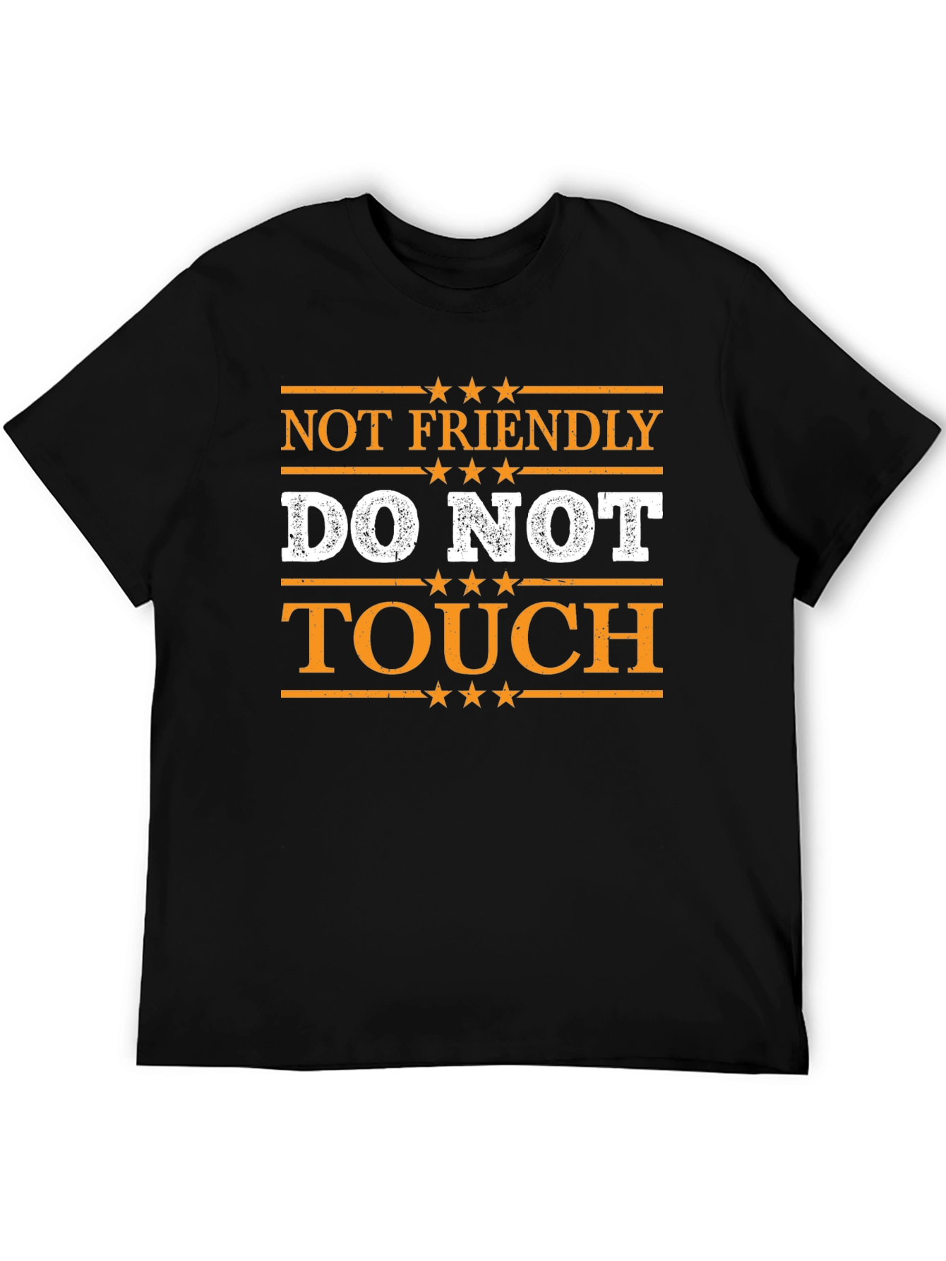 Not Friendly Do Not Touch Graphic T-Shirt