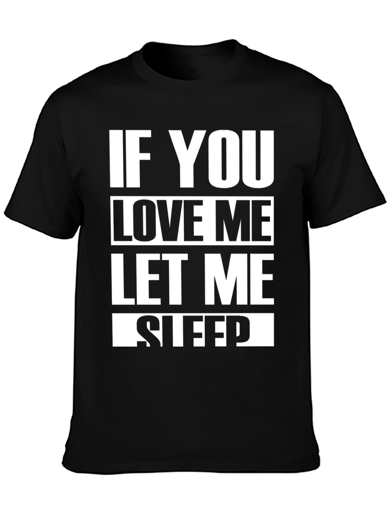Funny Let Me Sleep Black Graphic Tee