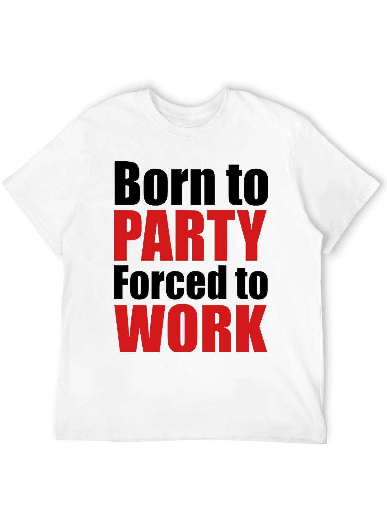 Born to Party T-Shirt