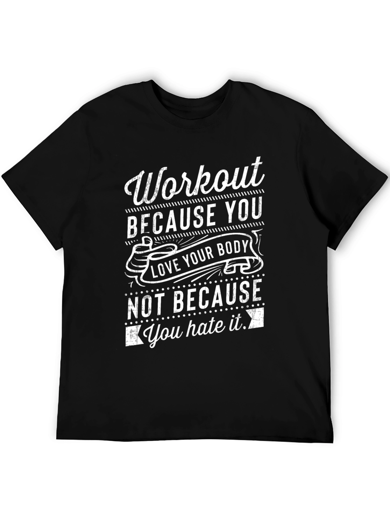 Workout Motivation T-Shirt - Love Your Body
