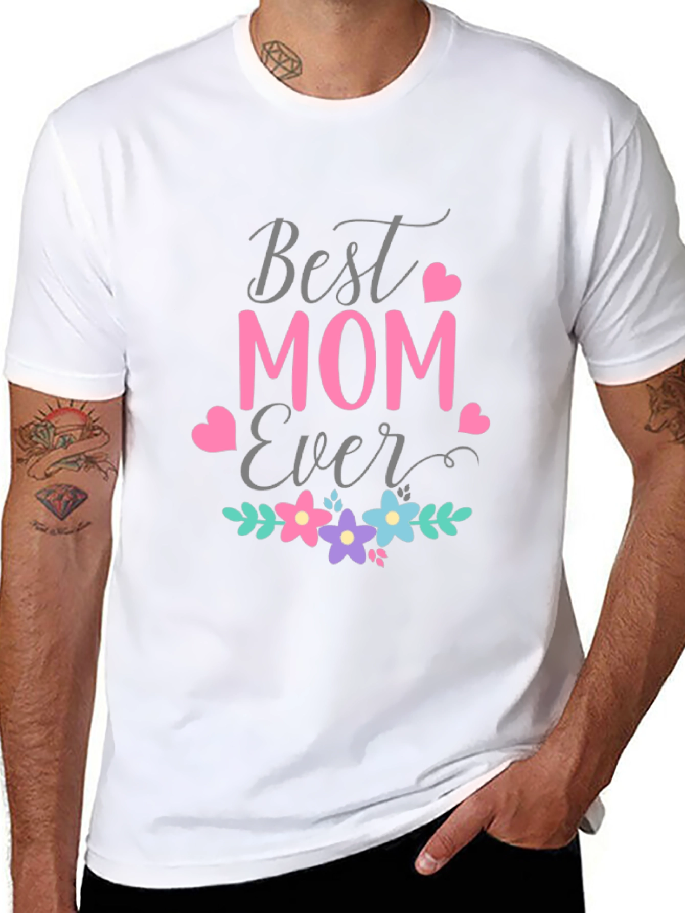 Best Mom Ever Graphic T-Shirt - Mothers Day Gift