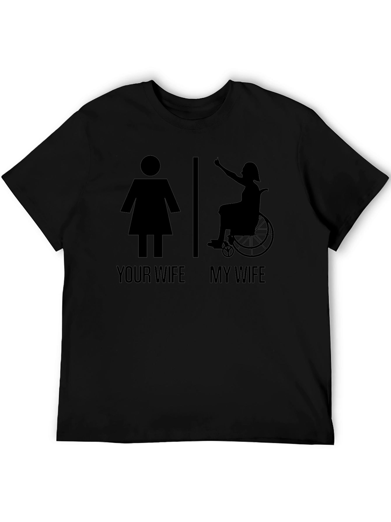 Humorous My Wife T-Shirt - Empowering Design