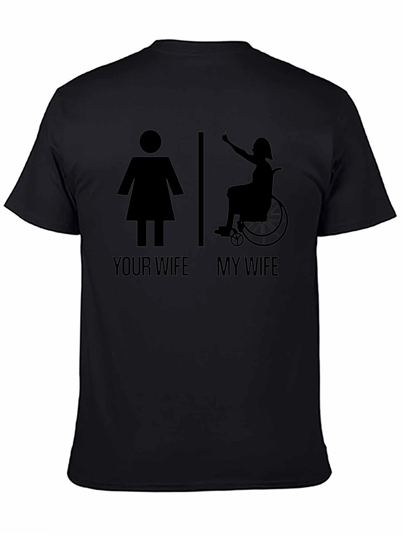 Humorous My Wife T-Shirt - Empowering Design