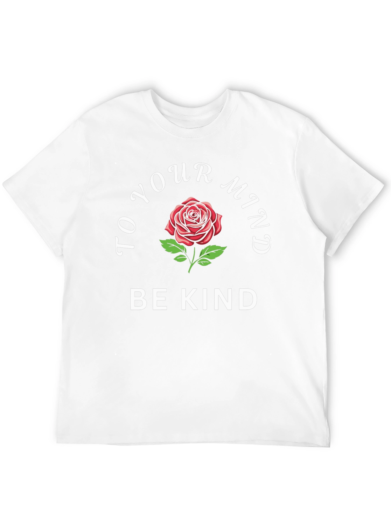 To Your Mind Be Kind Graphic T-Shirt