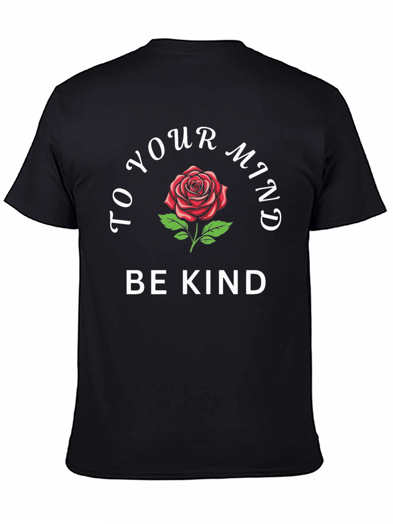 To Your Mind Be Kind Graphic T-Shirt